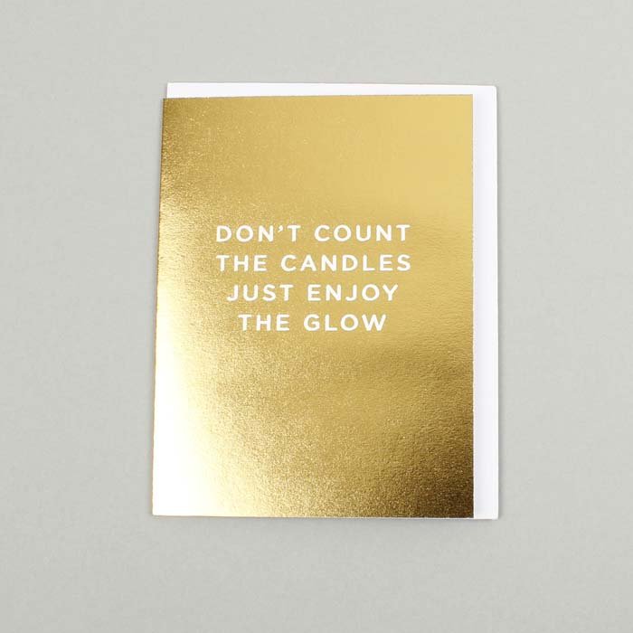 Don’t Count the Candles Enjoy The Glow Card - Green Tulip