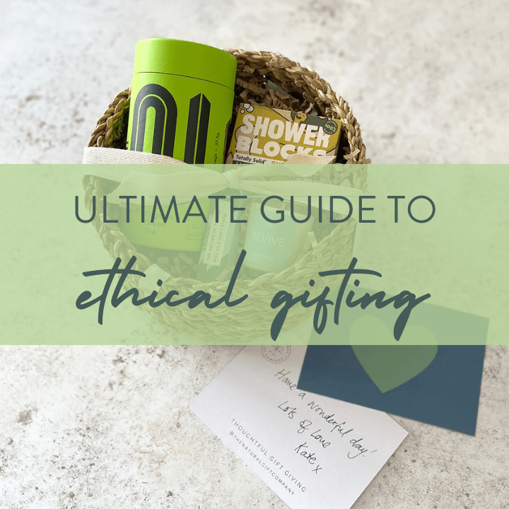 Guide to Ethical Gifting - Green Tulip