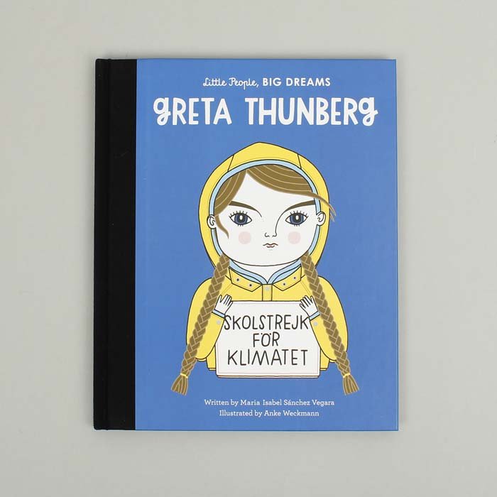 Little People Big Dreams Greta Thunberg Maria Isabel Sánchez Vegara
