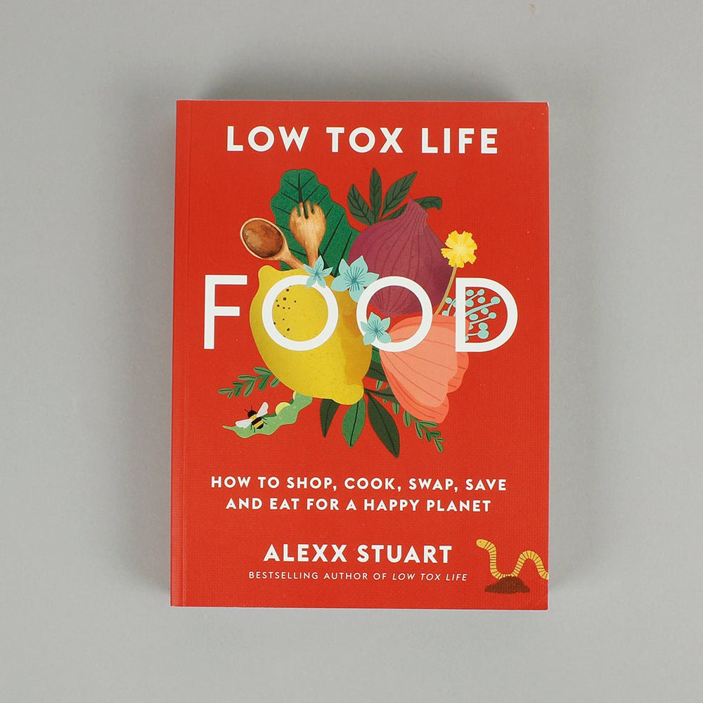 Low Tox Life - Food - Alexx Stuart