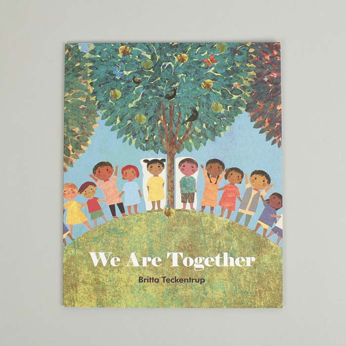 We Are Together - Britta Teckentrup
