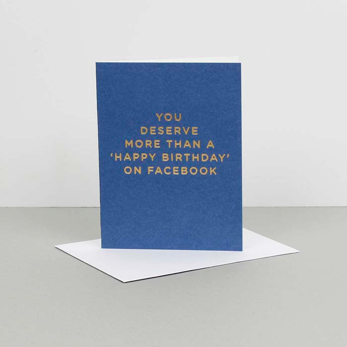 You Deserve More Than Facebook Card