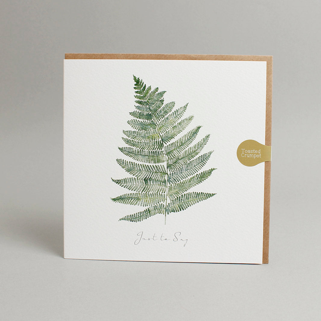 Fern 'Just To Say' Square Card